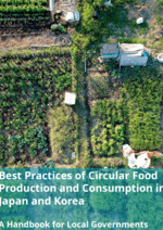 Best Practices of Circular Food Production and Consumption in Japan and Korea