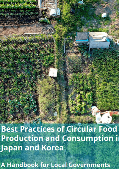 Best Practices of Circular Food Production and Consumption in Japan and Korea