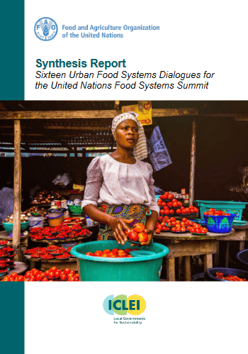 Synthesis report: Urban Food Systems Dialogues
